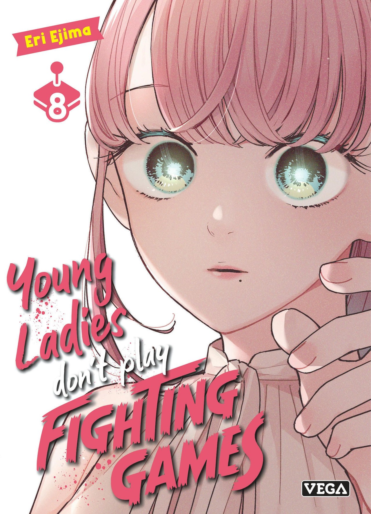Young ladies don’t play fighting games - Tome 8