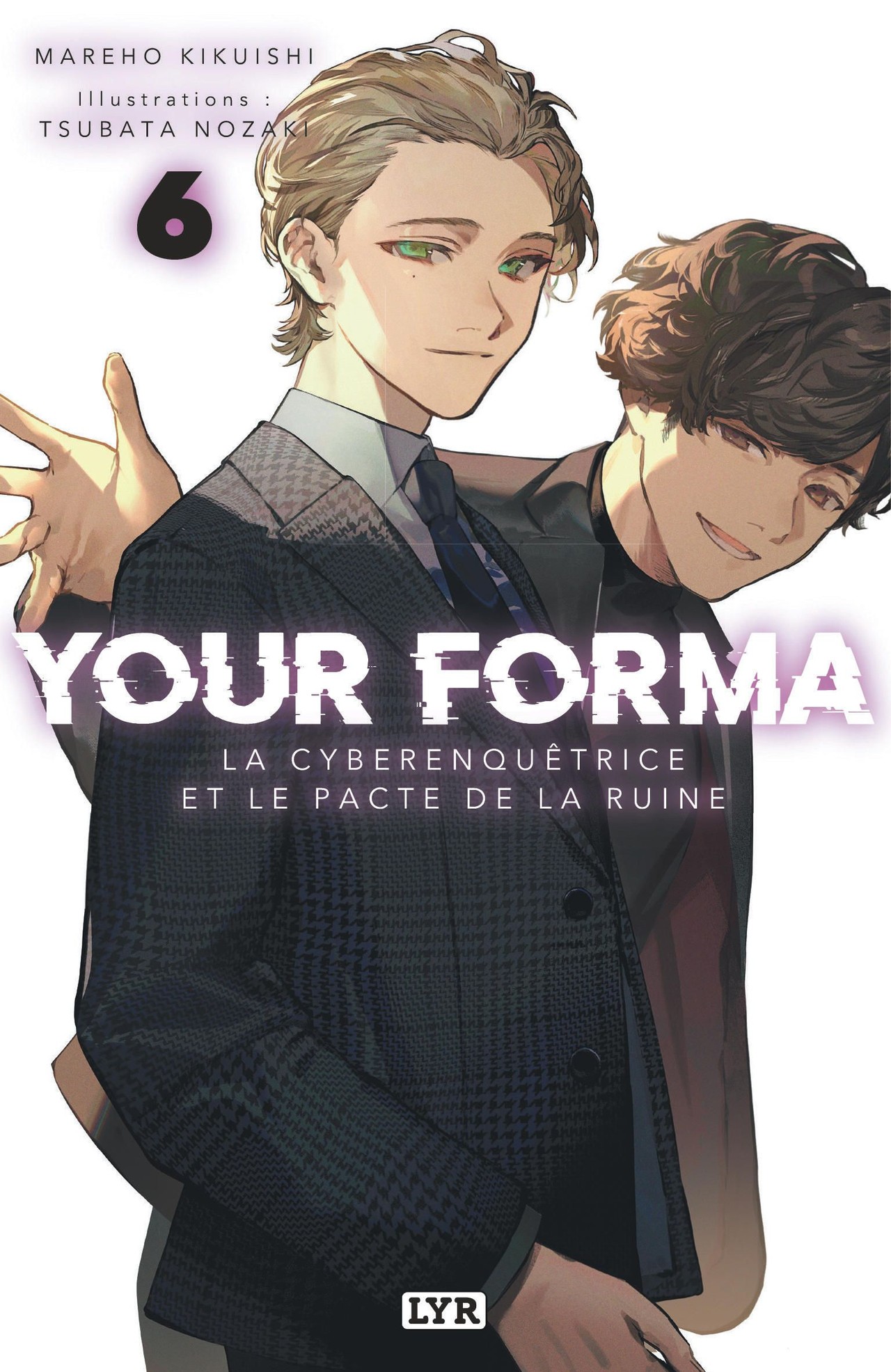 Your Forma - Roman - Tome 6