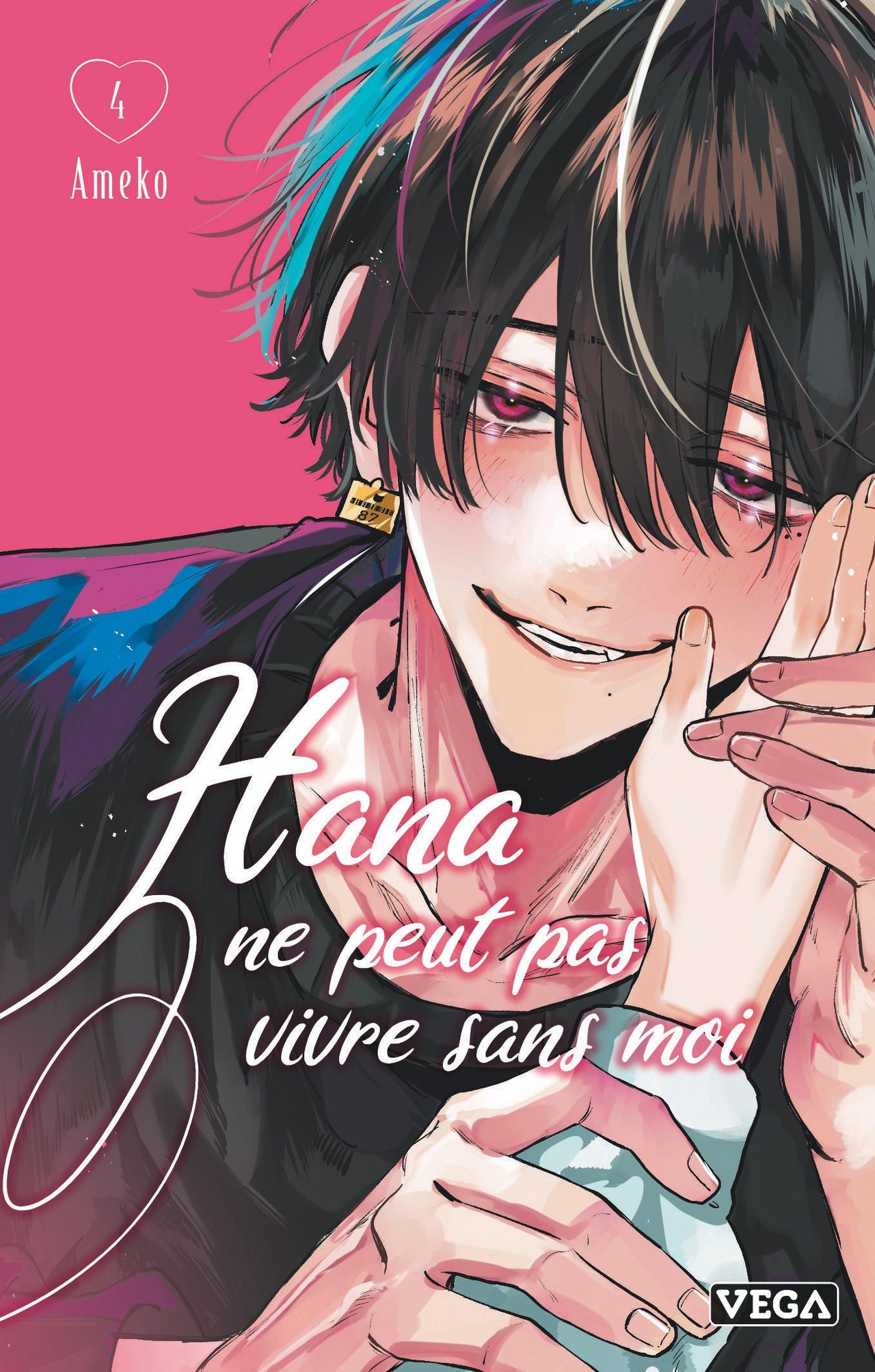 Hana ne peut pas vivre sans moi - Tome 4